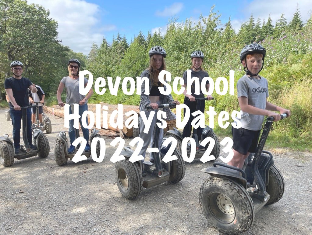 Devon School Holidays 20222023 Segway Plymouth Devon Cann Woods